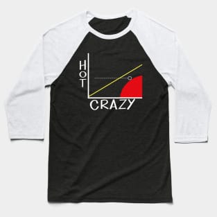 Hot Crazy Scale Baseball T-Shirt